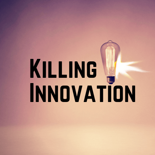 How to Kill Innovation Domestically