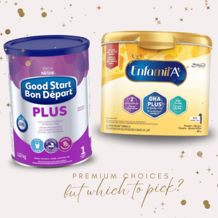 Infant formula canistors of Good Start Plus and Enfamil A+ "Premium choices but which to pick?"