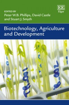 Biotechnology, Agriculture and Development by Phillips, Castle & Smyth