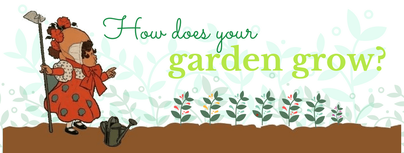 How does your garden grow? 1