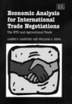 Economic Analysis for International Trade Negotiations: The WTO and Agricultural Trade.