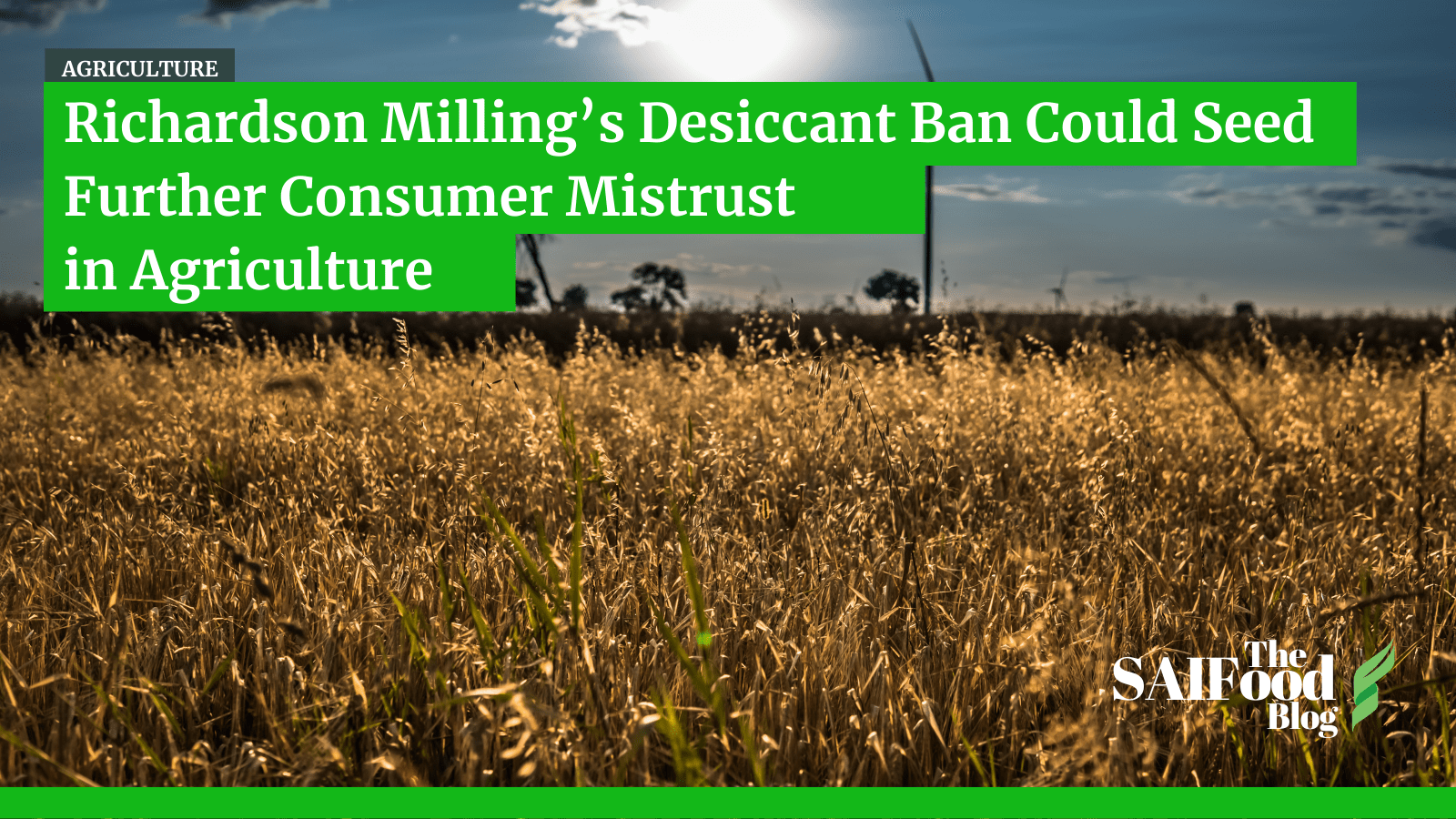 Barley field with text about Richardson Milling's desiccant ban
