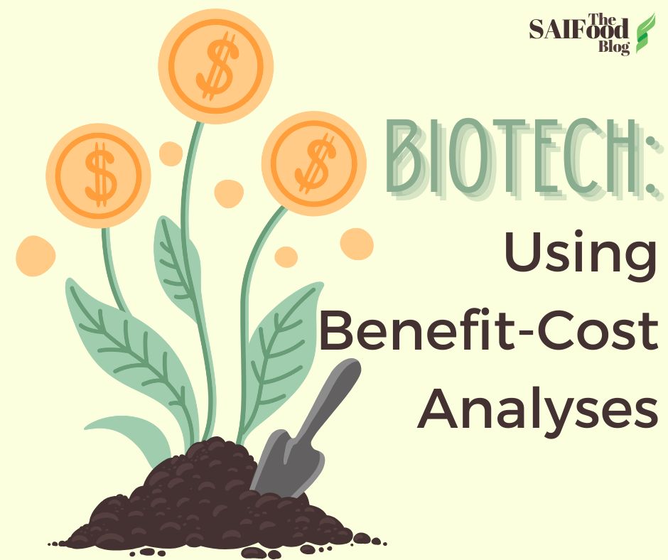 Using benefit-cost analyses for biotechnology