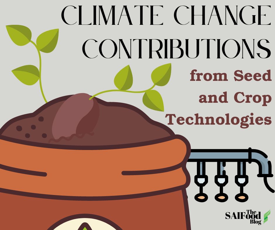 Climate change contributions from seed and crop technologies