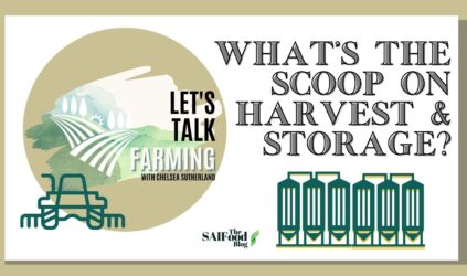 #Let's Talk Farming What's the scoop on harvest and storage?