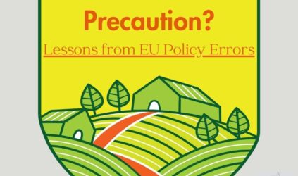 Innovation or precaution: lessons from EU policy errors
