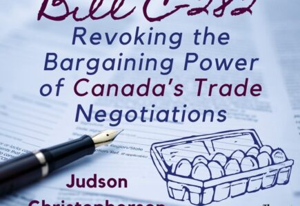 Bill C-282: Revoking the Bargaining Power of Canada’s Trade Negotiators