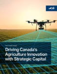 Boosting Canadian Ag Tech: Innovation and Investment for Growth 1