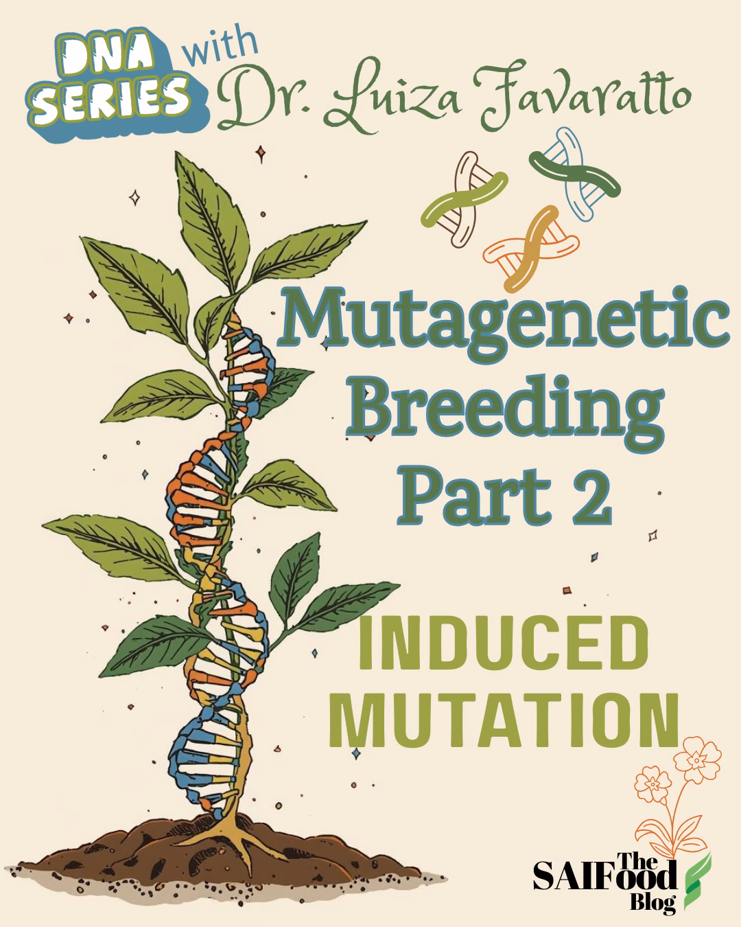 Mutagenic breeding 3.2: Induced mutation