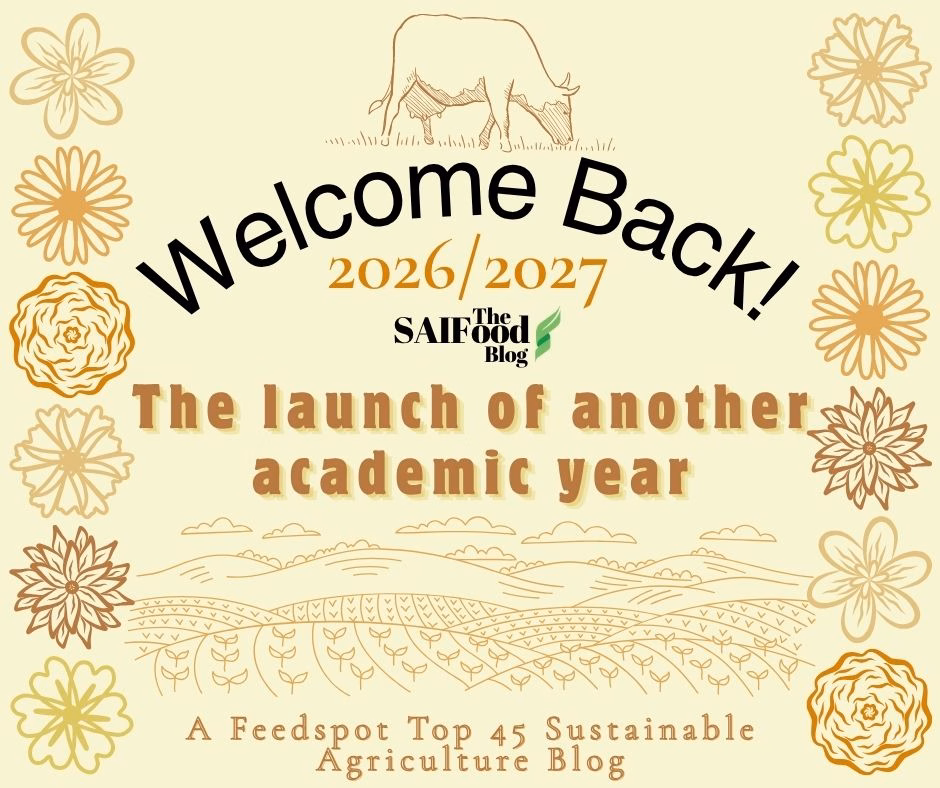 Welcome back to the 2026/2027 SAIFood season, now a top 45 Sustainable Agriculture blog as ranked by Feedspot