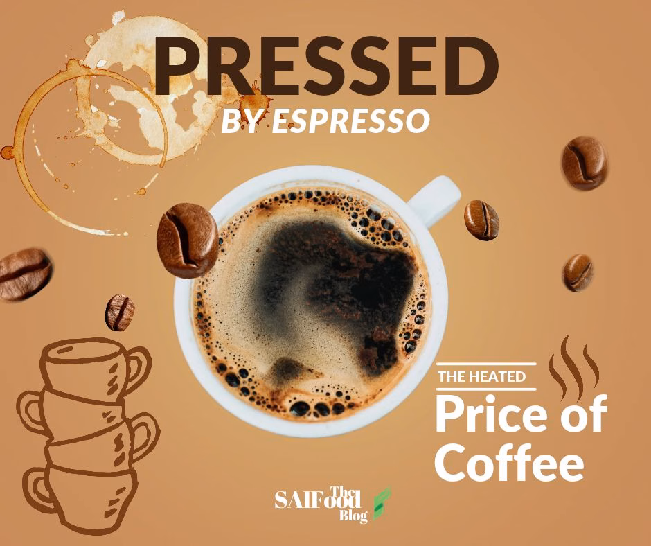 "Pressed by espresso: the heated price of coffee" written in brown and white. In the centre is an overhead view of a cup of black coffee, and it's surrounded by coffee beans. Images of stacked coffee cups sit in the corner, and the title sits over a coffee spill image